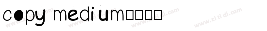 copy medium字体转换